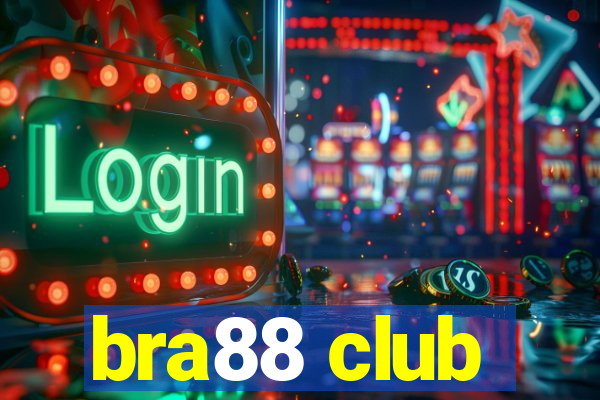 bra88 club